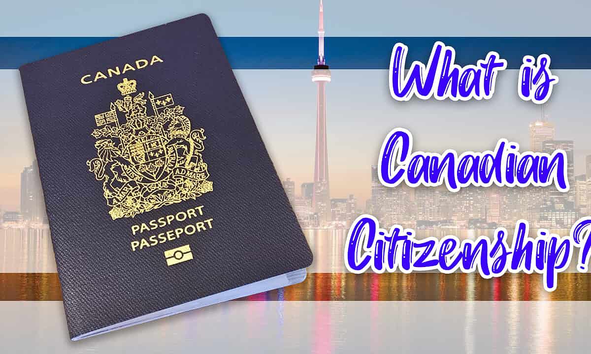What is Canadian Citizenship