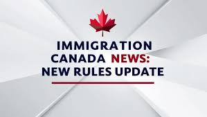 new rules for canada immigration complete